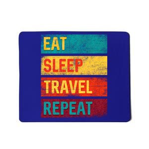 Vacation Gift Eat Sleep Travel Repeat Gift Mousepad