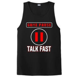 Video Gamer Funny I Cant Pause My Game Talk Fast Gift PosiCharge Competitor Tank