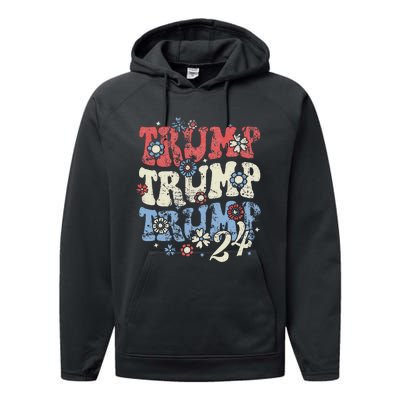 Vintage Groovy Flower Trump Trump Trump 2024 Performance Fleece Hoodie