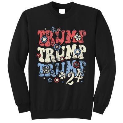 Vintage Groovy Flower Trump Trump Trump 2024 Tall Sweatshirt