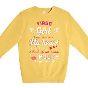 Virgo Girl Funny Quote With Zodiac Sign Birthday Gift Premium Crewneck Sweatshirt