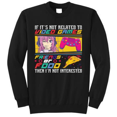 Video Game Friends Or Food Then Im Not Interested Gift For Gamer Sweatshirt