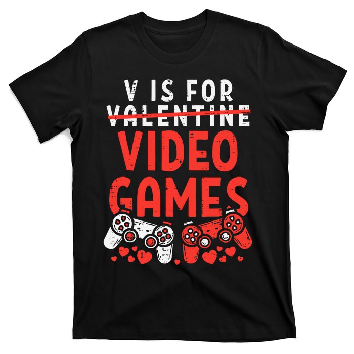 Video Games Funny Valentines Day Gamer Gift T-Shirt