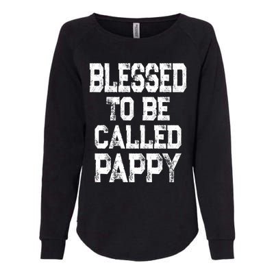 Vintage Grandpa Gift Grey Blessed To Be Called Pappy Cool Gift Womens California Wash Sweatshirt