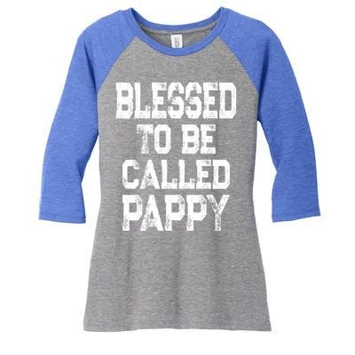 Vintage Grandpa Gift Grey Blessed To Be Called Pappy Cool Gift Women's Tri-Blend 3/4-Sleeve Raglan Shirt