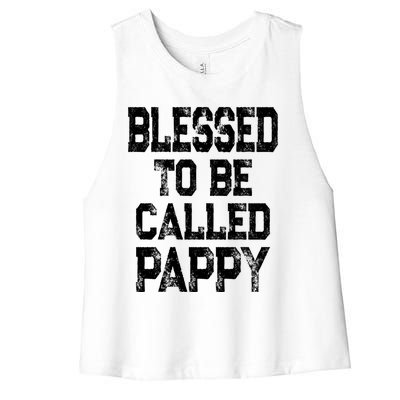 Vintage Grandpa Gift Grey Blessed To Be Called Pappy Cool Gift Women's Racerback Cropped Tank