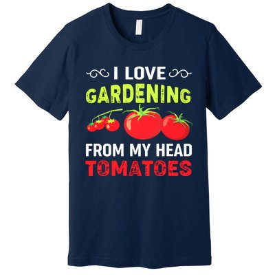 Vegetable Gardener, Gardening, Funny Pun: Head Tomatoes Premium T-Shirt