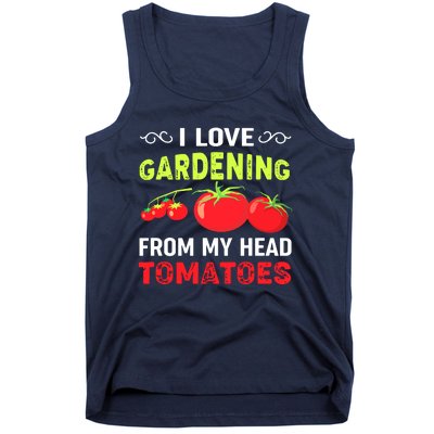 Vegetable Gardener, Gardening, Funny Pun: Head Tomatoes Tank Top