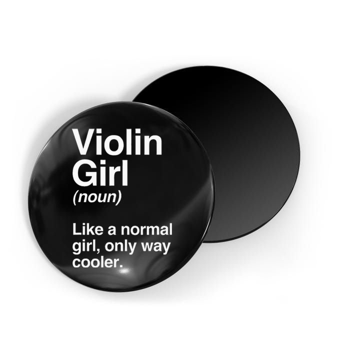 Violin Girl Gift Funny Violin Girl Definition Music Magnet