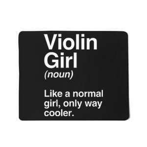 Violin Girl Gift Funny Violin Girl Definition Music Mousepad