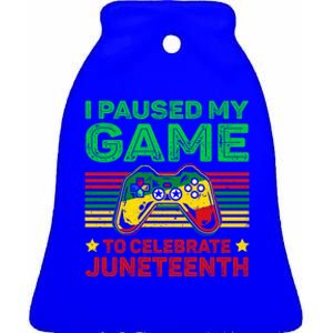 Video Game Gamer I Paused My Game To Celebrate Juneteenth Cute Gift Ceramic Bell Ornament