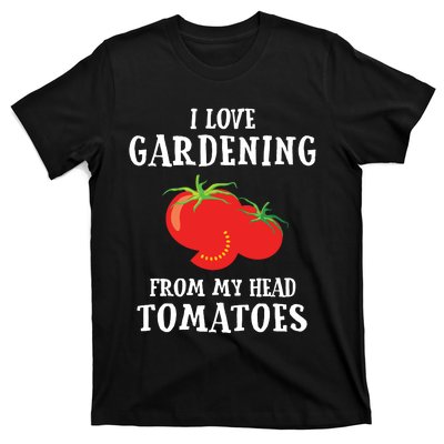 Vegetable Gardener Gardening Funny Pun Head Tomatoes T-Shirt