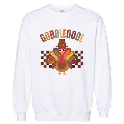 Vintage Gobble Gool Turkey Funny Thanksgiving Gobblegool Garment-Dyed Sweatshirt