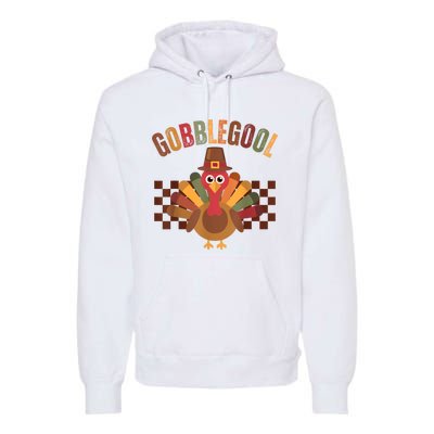 Vintage Gobble Gool Turkey Funny Thanksgiving Gobblegool Premium Hoodie