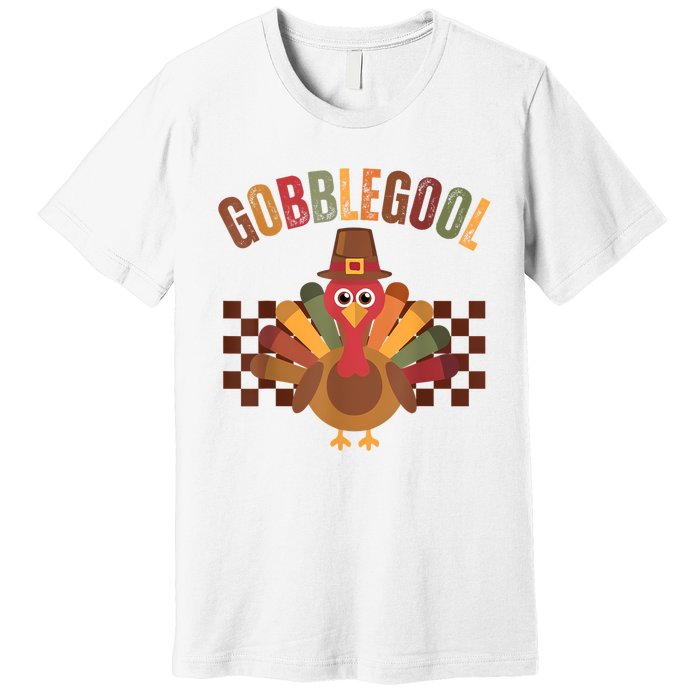 Vintage Gobble Gool Turkey Funny Thanksgiving Gobblegool Premium T-Shirt