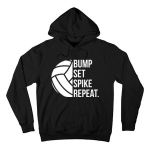 Volleyball Great Gift Hooded Funny Gift Bump Set Spike Repeat Hoodie