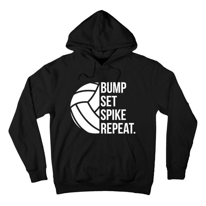 Volleyball Great Gift Hooded Funny Gift Bump Set Spike Repeat Tall Hoodie