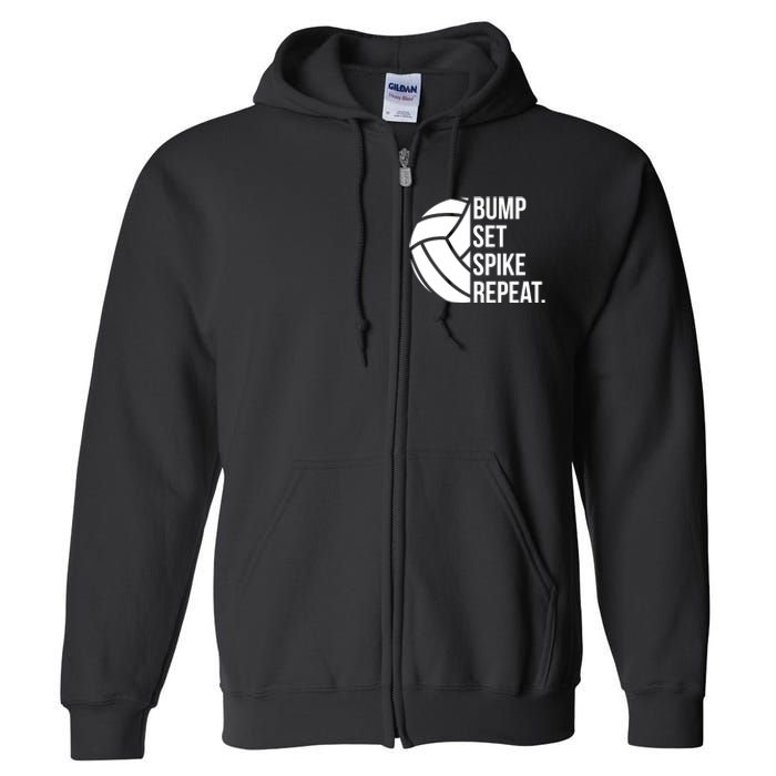 Volleyball Great Gift Hooded Funny Gift Bump Set Spike Repeat Full Zip Hoodie