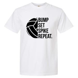 Volleyball Great Gift Hooded Funny Gift Bump Set Spike Repeat Garment-Dyed Heavyweight T-Shirt