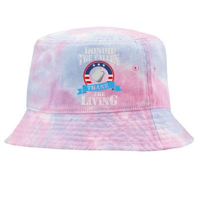 Veteran Gift Honor The Fallen Thank The Living Gift Tie-Dyed Bucket Hat