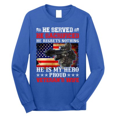 Veterans Gift He Is My Hero Proud Veteran's Wife Gift Long Sleeve Shirt