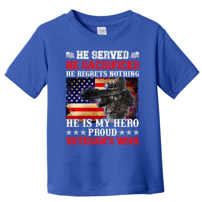 Veterans Gift He Is My Hero Proud Veteran's Wife Gift Toddler T-Shirt