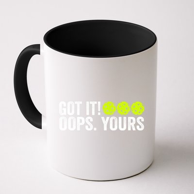 Vintage Got It Oops Yours Pickleball Funny Pickleball Lovers Gift Mug