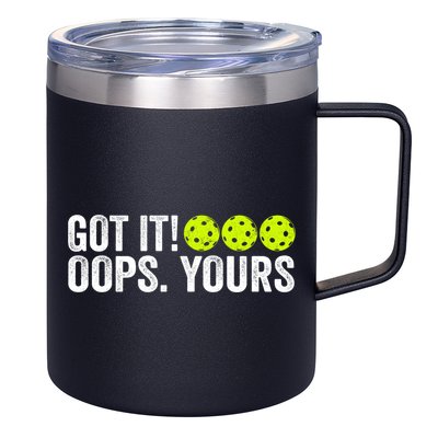 Vintage Got It Oops Yours Pickleball Funny Pickleball Lovers Gift 12oz Stainless Steel Coffee Mug