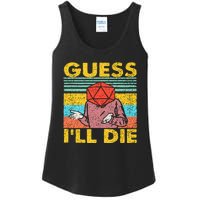 Vintage Guess I'll Die Dungeon Funny Nerdy Gamer D20 Ladies Essential Tank