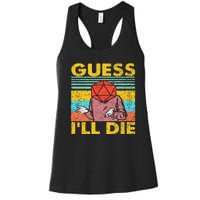 Vintage Guess I'll Die Dungeon Funny Nerdy Gamer D20 Women's Racerback Tank