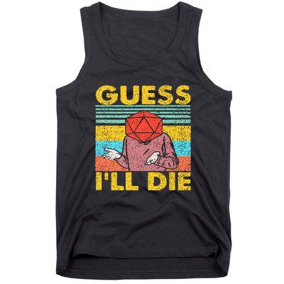 Vintage Guess I'll Die Dungeon Funny Nerdy Gamer D20 Tank Top