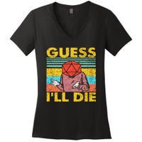 Vintage Guess I'll Die Dungeon Funny Nerdy Gamer D20 Women's V-Neck T-Shirt