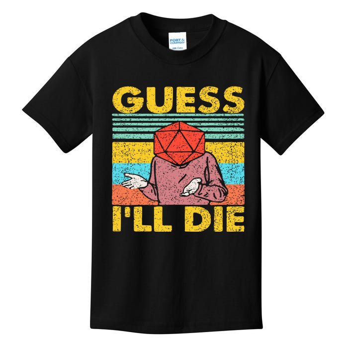 Vintage Guess I'll Die Dungeon Funny Nerdy Gamer D20 Kids T-Shirt