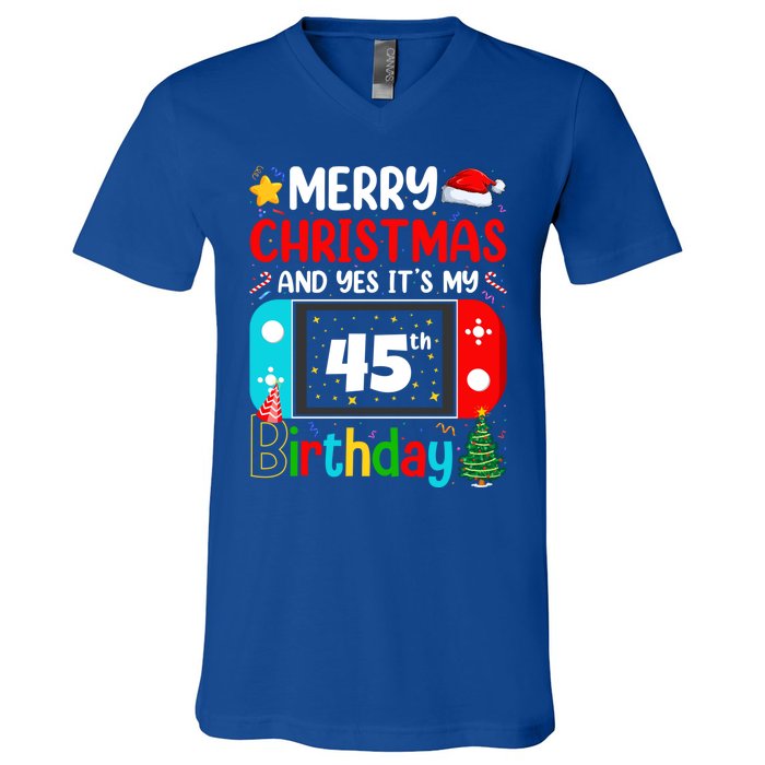 Video Game Lover Merry Christmas Yes ItS My 45th Birthday Gift V-Neck T-Shirt