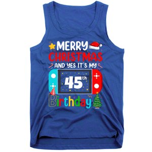 Video Game Lover Merry Christmas Yes ItS My 45th Birthday Gift Tank Top