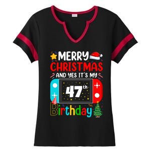 Video Game Lover Merry Christmas Yes ItS My 47th Birthday Gift Ladies Halftime Notch Neck Tee