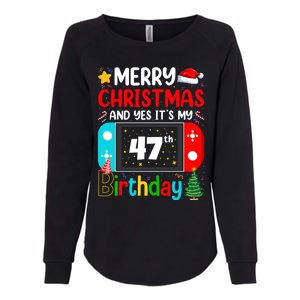 Video Game Lover Merry Christmas Yes ItS My 47th Birthday Gift Womens California Wash Sweatshirt