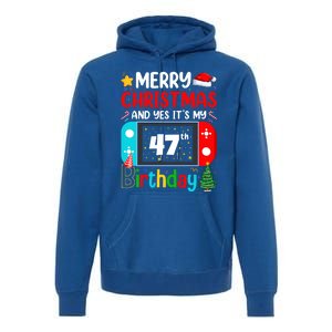 Video Game Lover Merry Christmas Yes ItS My 47th Birthday Gift Premium Hoodie