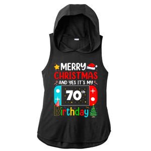 Video Game Lover Merry Christmas Yes ItS My 70th Birthday Gift Ladies PosiCharge Tri-Blend Wicking Draft Hoodie Tank