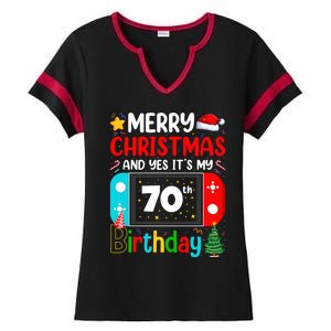 Video Game Lover Merry Christmas Yes ItS My 70th Birthday Gift Ladies Halftime Notch Neck Tee