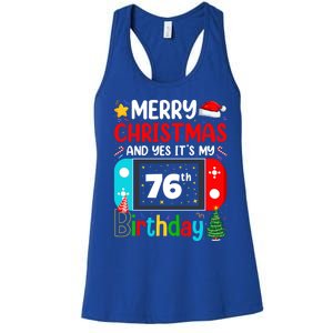 Video Game Lover Merry Christmas Yes ItS My 76th Birthday Gift Women's Racerback Tank