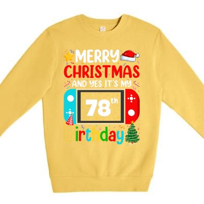 Video Game Lover Merry Christmas Yes ItS My 78th Birthday Great Gift Premium Crewneck Sweatshirt