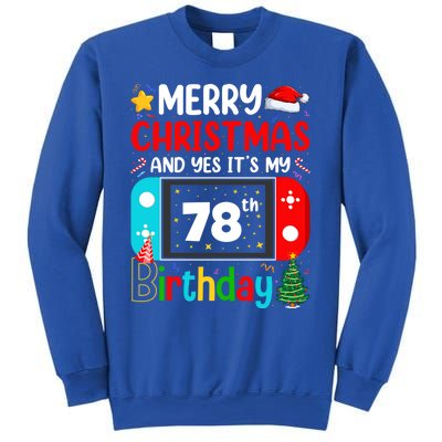 Video Game Lover Merry Christmas Yes ItS My 78th Birthday Great Gift Sweatshirt