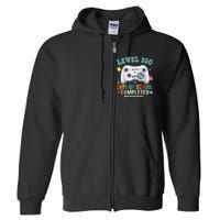 Video Game Level 100 Days Of School Completed Full Zip Hoodie