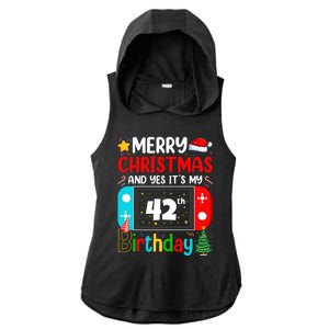 Video Game Lover Merry Christmas Yes ItS My 42th Birthday Gift Ladies PosiCharge Tri-Blend Wicking Draft Hoodie Tank