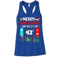 Video Game Lover Merry Christmas Yes ItS My 42th Birthday Gift Women's Racerback Tank