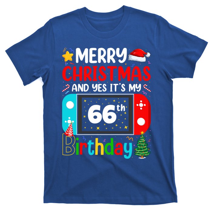 Video Game Lover Merry Christmas Yes ItS My 66th Birthday Meaningful Gift T-Shirt