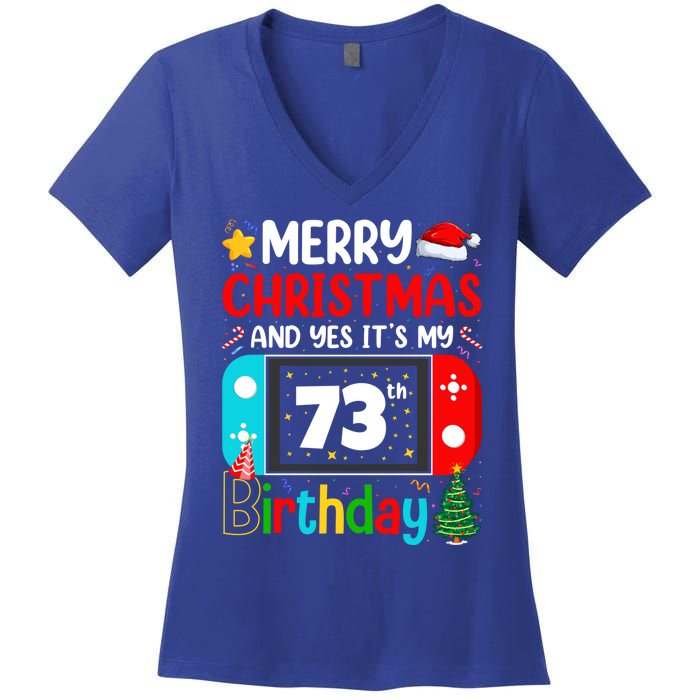 Video Game Lover Merry Christmas Yes ItS My 73th Birthday Cool Gift Women's V-Neck T-Shirt