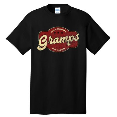 Vintage Gramps Like A Grandpa But Cooler Tall T-Shirt