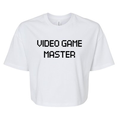 Video Game Master Funny Video Gamer Gift Meaningful Gift Bella+Canvas Jersey Crop Tee